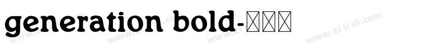generation bold字体转换